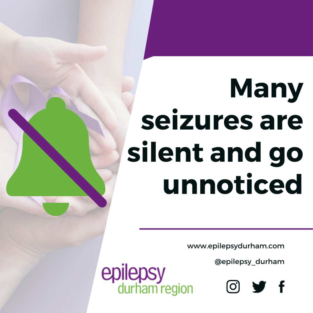 Many seizures are silent and go unnoticed